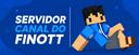 Discovery splash banner for Canal do Finott - #24K Discord server