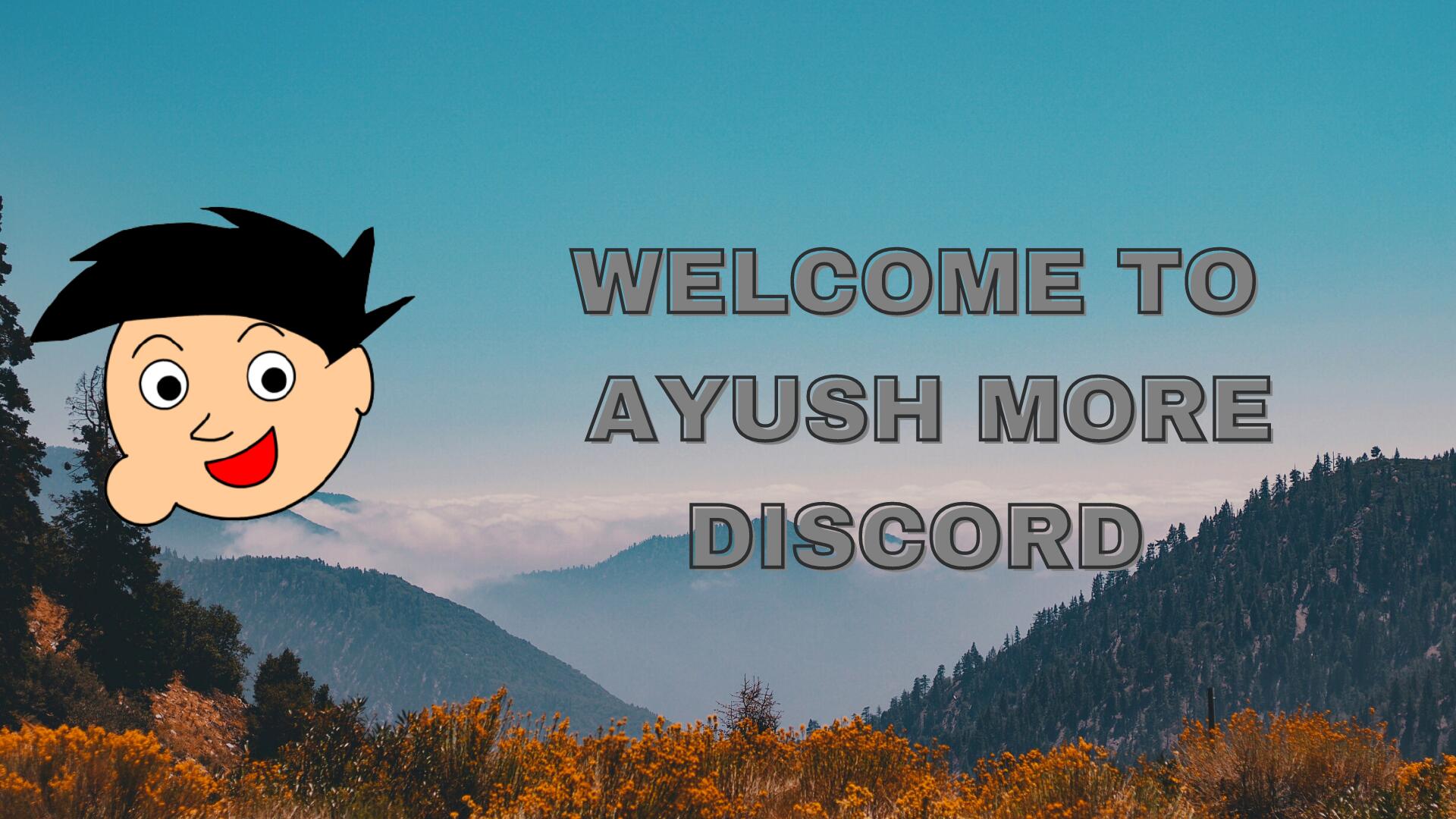 Discovery splash banner for Ayush More Discord server